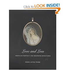 Love and Loss: American Portrait and Mourning Miniatures