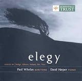 Elegy - Songs by Bridge, Lilburn, Ireland, Orr & Finzi