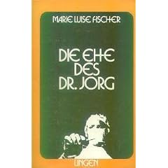 Die Ehe des Dr. Jorg