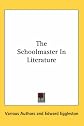 The Schoolmaster In Literature