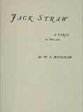 Jack Straw ; a farce in three acts