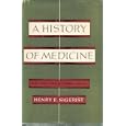 A History of Medicine, Volume II: Early Greek, Hindu, and Persian Medicine (Publication No. 38, Department of the... by Henry E. Sigerist