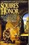 Squire's Honor (Squire Trilogy, No 3)