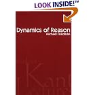 Click here to buy Dynamics of Reason (Center for the Study of Language and Information - Lecture Notes) by  Michael Friedman.