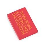 David Bowie is correcting the situation Eraser||EVAEX