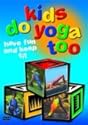 Kids Do Yoga Too [DVD]