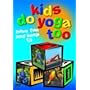 Kids Do Yoga Too [DVD]
