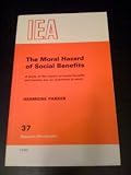 The moral hazard of social benefits : a study of the impact of social benefits and income tax on incentives to work
