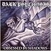 Search : Obsessed By Shadows