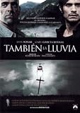 También La Lluvia (2010) Director: Iciar Bollain. (Spanish audio).