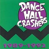 Dance Hall Crashers, 1989-1992 by Dance Hall Crashers