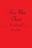 How Men Cheat