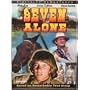 Seven Alone (Digitally Remastered)