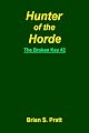 Hunter of the Horde: The Broken Key #2