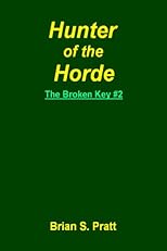 Hunter of the Horde: The Broken Key #2