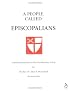A People Called Episcopalians: A Brief Introduction To Our Peculiar Way Of Life