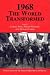 1968: The World Transformed (Publications of the German Historical Institute)
