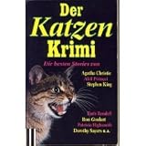 Der Katzen- Krimi. - Rita Mae Brown, Agatha Christie, Ron Goulart