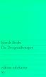 Die Dreigroschenoper: Nach John Gays �The Beggar's Opera� (edition suhrkamp)