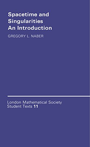 Spacetime and Singularities: An Introduction (London Mathematical Society Student Texts)