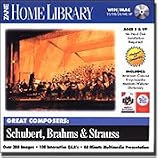 Great Composers: Schubert, Brahms & Strauss