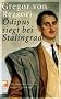 �dipus siegt bei Stalingrad