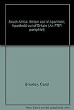 South Africa : Britain out of Apartheid, Apartheid out of Britain