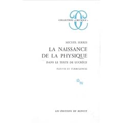 La Naissance de la physique dans le texte de Lucr�ce : Fleuves et Turbulences