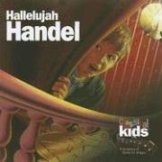 CD-Charts  Music : Classical Kids: Hallelujah Handel!