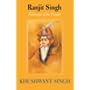 Ranjit Singh: Maharaja of the Punjab, 1780-1839