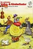 Die sch�nsten Volks- & Kinderlieder, Notenausg. m. Play-Along-CDs, F�r Violine, m. Audio-CD: Wahlweise mit 2. Stimme. 31 Lieder f�r Geigensch�ler. Auf ... sowohl mit als auch ohne Violine - 