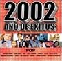2002 Ano de Exitos: Pop
