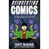 Reinventing Comics: How Imagination and Technology Are Revolutionizing an Art Form Reinventing Comics: How Imagination and Technology Are Revolutionizing an Art Form