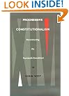 Progressive Constitutionalism: Reconstructing the Fourteenth Amemdment (Constitutional Conflicts)