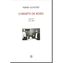 Carnets de bord : Volume 1, 1962-1969