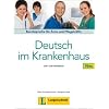 Deutsch im Krankenhaus. Lehr- und Arbeitsbuch: Berufssprache f�r �rzte und Pflegekr�fte