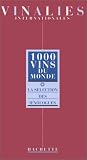 Revue Hachette Littérature  / 1000 vins du monde