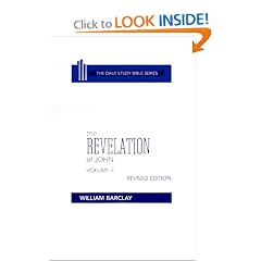 The Revelation of John: Volume 2 (Chapters 6 to 22) (Daily Study Bible (Westminster Hardcover))