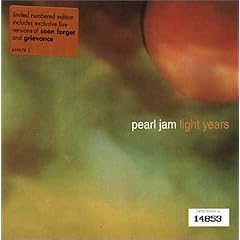 Light Years by  Pearl Jam 