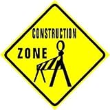 CONSTRUCTION ZONE build work novelty new sign
