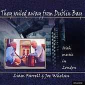 LIAM FARRELL : THEY SAILED AWA