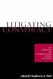 Litigating Conspiracy: An Analysis of Competition Class Actions