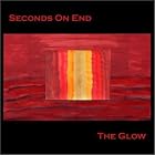 Click here to buy The Glow by  Seconds On End .