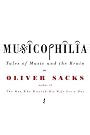 Musicophilia: Tales of...