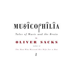 Musicophilia: Tales of Music and the Brain