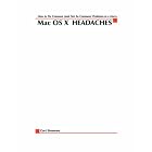 Click here to buy Mac OS X Headaches: How to Fix common (and Not So Common) Problems in a Hurry by Curt Simmons.