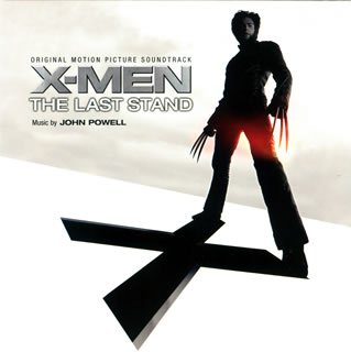 オリジナル・サウンドトラック X-MEN:ファイナル・ディシジョン サントラ ジョン・パウエル