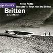 Benjamin Britten: Noye's Fludde Op. 59 / Serenade Op. 31 For Tenor, Horn & Strings