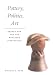 Search Our Specialty Mall : Pottery, Politics, Art: George Ohr and the Brothers Kirkpatrick