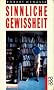 Sinnliche Gewi�heit. Roman.